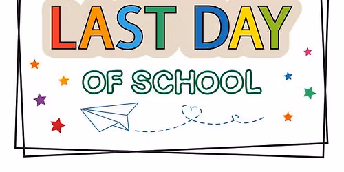 Last Day of School!