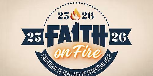 Faith on Fire 2025-26