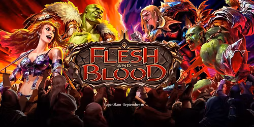 Flesh & Blood Meet Up Night