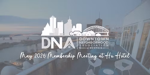 DNA's May 2026 Membership Meeting