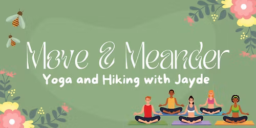 Move & Meander: Yoga and Hiking with Jayde
