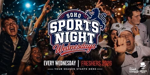 Your Official Freshers Soho Sports Night | Wednesday 23rd September | Soho Rooms Newcastle