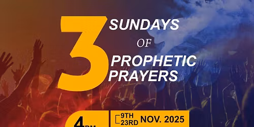 3 Sundays of Prophetic prayer