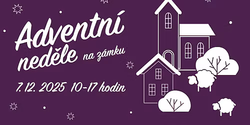 Adventn\u00ed ned\u011ble na z\u00e1mku & DESIGN LOCK Zima