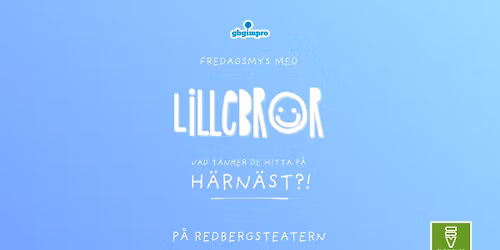 Fredagsmys med Lillebror!