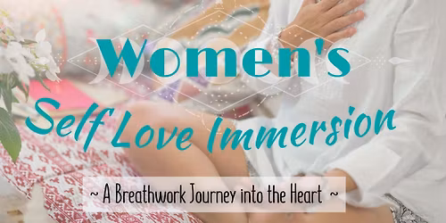 Womens Self Love Immersion 