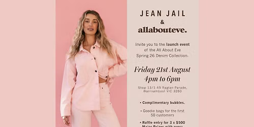 JEAN JAIL X ALL ABOUT EVE - Spring Denim Collection Launch