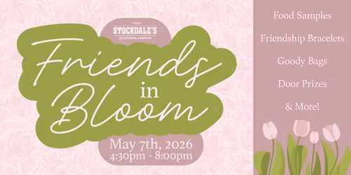 Stockdale's Bowling Green: Friends in Bloom Event \ud83d\udc90