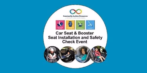 Car Seat & Booster Seat Installation & Safety Checks