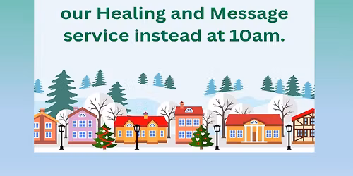 December 7th Healing and Message Service