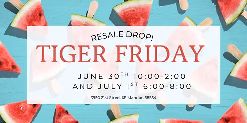 Tiger Friday Drop! 