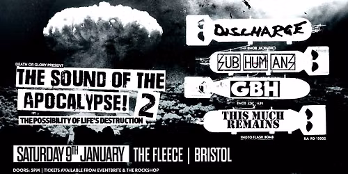 The Sound Of The Apocalypse 2 Ft Discharge \/ GBH \/ Subhumans \/ This Much Remains