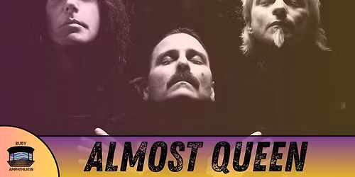 Ruby Summer Concert Series: Almost Queen