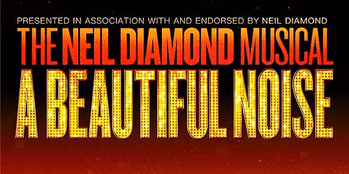 The Neil Diamond Musical - Melbourne Princess Theatre