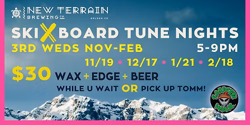 Ski X Board Tune Nights @ NTBC