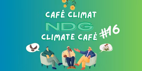Caf\u00e9 Climat NDG Climate Caf\u00e9 - Soir\u00e9e Contes \/ Story Sharing Evening