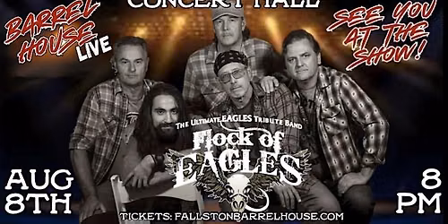 Flock of Eagles (Eagles Tribute) at Barrel House Live!
