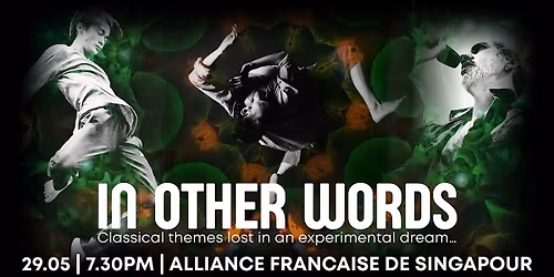 IN OTHER WORDS | MULTIDISCIPLINARY IMMERSIVE SHOW