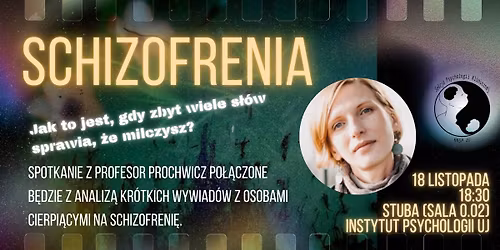  Jak to jest, gdy zbyt wiele s\u0142\u00f3w sprawia, \u017ce milczysz? Spotkanie KLIPS (cykl Schizofrenia)