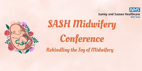 SASH Midwifery Conference: Rekindling the Joy of Midwifery