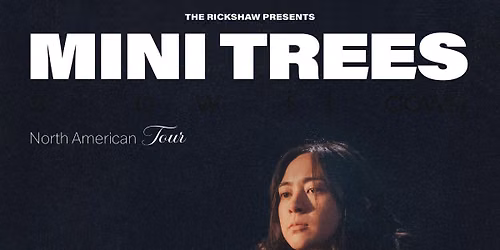 Mini Trees - Wise Hall - September 4th, 2026