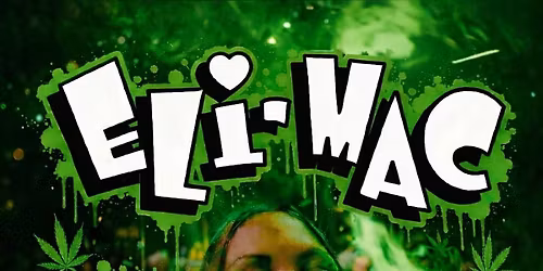 The Harp 4\/20 Party with Eli-Mac