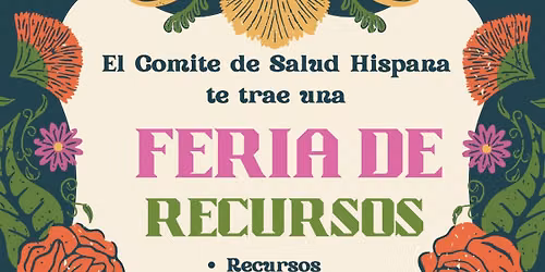 Hispanic Committee Resource fair\/ Comit\u00e9 de La salud hispana Feria de recursos