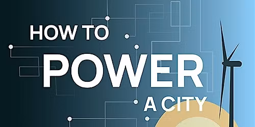 How to Power a City @Institute of Cultural Affairs in the USA