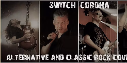 SWITCH CORONA LIVE @ THE CROSSOVER MUSIC PUB
