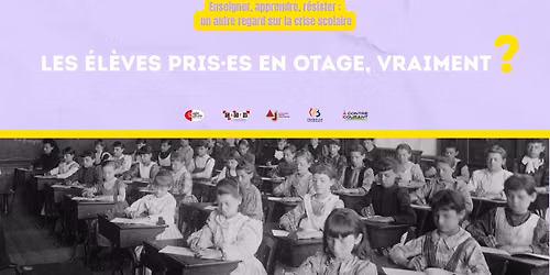 Les \u00e9l\u00e8ves pris\u00b7es en otages, vraiment ? Un autre regard sur la crise scolaire