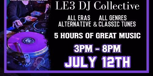LE3 DJ collective at The Metal Monocle