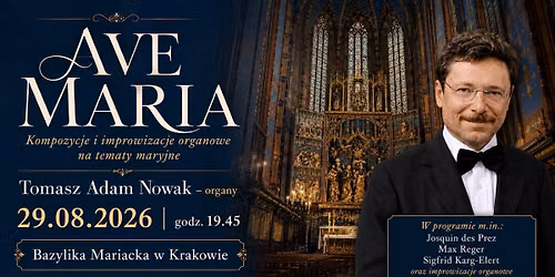 Koncert organowy AVE MARIA - kompozycje i improwizacje organowe na tematy maryjne