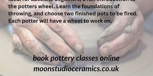 Throwing Taster Class - introduction to pottery wheel