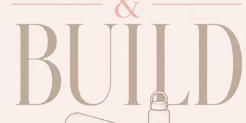 BURN & BUILD: A Movement + Wellness Benefit