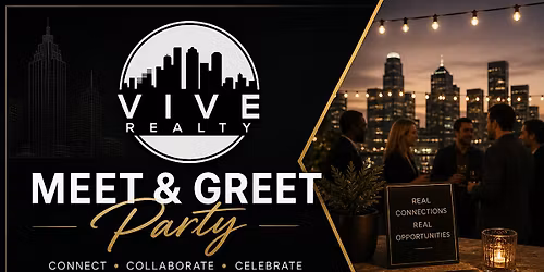 VIVE Realty Meet & Greet