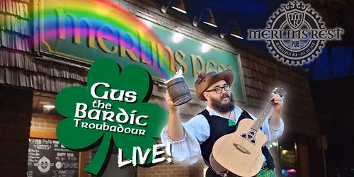 Gus the Bard LIVE at Merlins Rest Pub