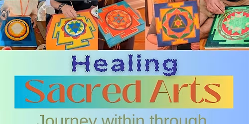 \u201cPaint Your Soul\u201d- A Healing Sacred Arts Workshop & Activation