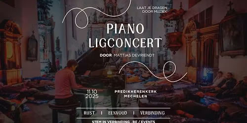 ✨ Piano Ligconcert Mattias Devriendt – Een muzikale reis naar binnen ✨🎹