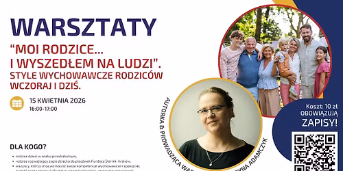 Darmowe warsztaty dla rodzic\u00f3w przedszkolak\u00f3w: style wychowawcze rodzic\u00f3w wczoraj i dzi\u015b.