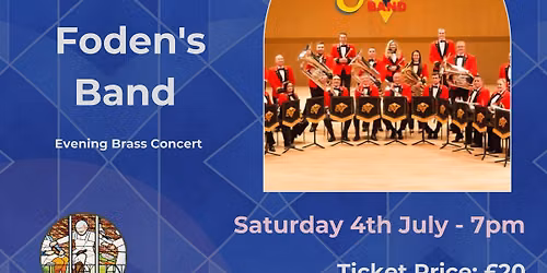 Festival Concert - Foden's Band (A World Renowned Brass Band)