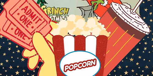 Christmas Eve Eve Movie Night: How The Grinch Stole Christmas