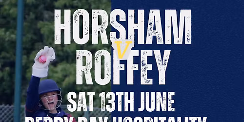 Horsham v Roffey Derby Day Hospitality