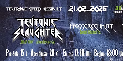 TEUTONIC SLAUGHTER - Release Gig 