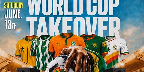 World Cup TakeOver Party