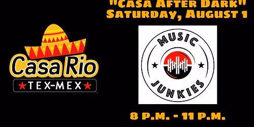 Music Junkies @ Casa Rio