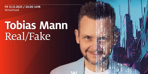 Tobias Mann: Real\/Fake