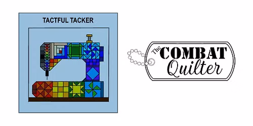 HAAQG Class | The Tactful Tacker Wall Hanging Class - Andrew Lee - Combat Quilter