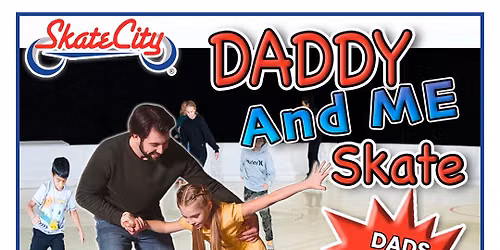 Daddy & Me Skate \ud83d\udefc