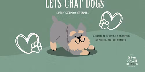 Lets Chat Dogs - Support Group for Dog Owners