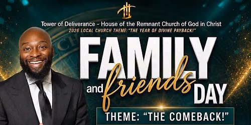 Tower of Deliverance Church PHX: Family and Friends Day 2026